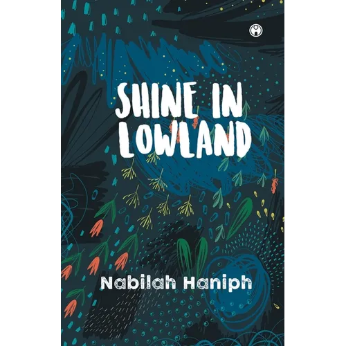 Shine in Lowland - Paperback