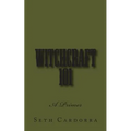 Witchcraft 101: A Primer - Paperback