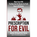 Prescription for Evil - Paperback
