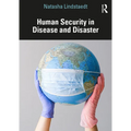 Human Security in Disease and Disaster - Paperback