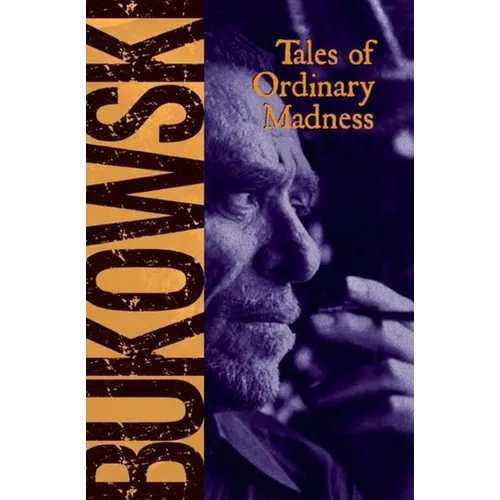Tales of Ordinary Madness - Paperback