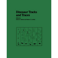 Dinosaur Tracks and Traces - Paperback