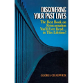 Discovering Your Past Lives - Paperback