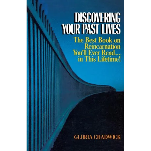 Discovering Your Past Lives - Paperback