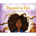 Wrapped in Gold - Hardcover