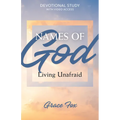 Names of God: Living Unafraid: Devotional Study with Video Access - Paperback