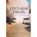 Cinnabar Fields Seven Years in Lianyungang, China - Paperback