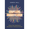 Compelling Communication - Paperback
