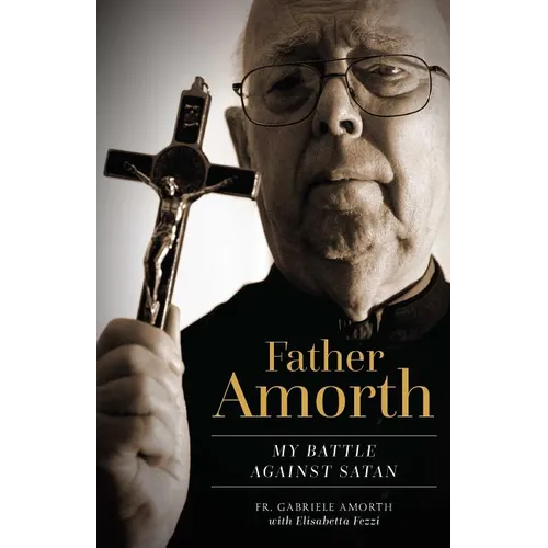 Father Amorth: My Battle Against Satan - Paperback