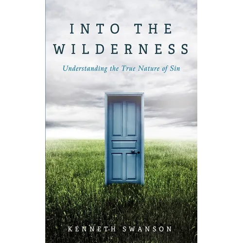 Into the Wilderness - Hardcover