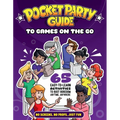 The Pocket Party Guide to Games on the Go: 65 Easy-To-Learn Activities to Bust Boredom Anytime, Anywhere - Paperback