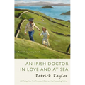 An Irish Doctor in Love and at Sea: An Irish Country Novel - Paperback