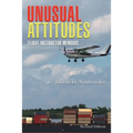 Unusual Attitudes: Flight Instructor Memoirs - Paperback