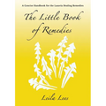 The Little Book of Remedies: A Concise Handbook for the Lasavia Healing Remedies - Paperback