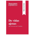 De vidas ajenas de Emmanuel Carrère (Guía de lectura): Resumen y análisis completo - Paperback