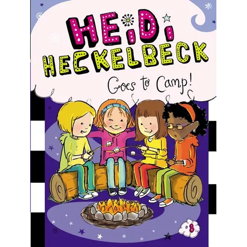 Heidi Heckelbeck Goes to Camp! - Hardcover