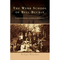 The Webb School of Bell Buckle - Hardcover