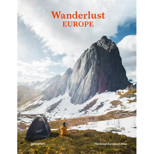Wanderlust Europe: The Great European Hike - Hardcover