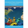 International Project Management for Technical Professionals - Paperback