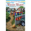 Wicked Weaves: A Renaissance Faire Mystery - Mass Market Paperbound