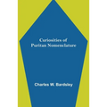 Curiosities of Puritan Nomenclature - Paperback