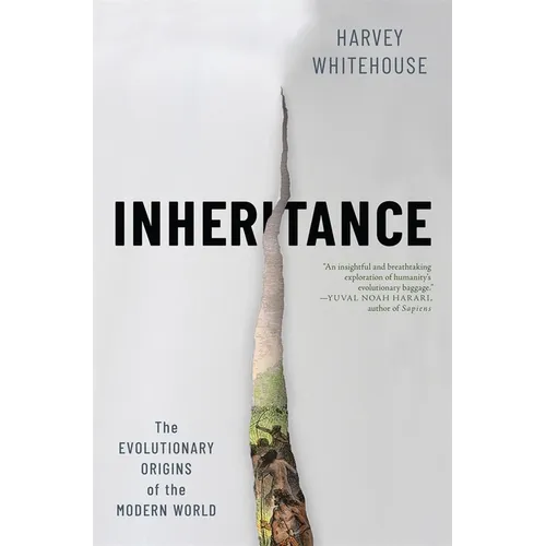 Inheritance: The Evolutionary Origins of the Modern World - Hardcover