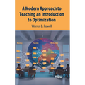 A Modern Approach to Teaching an Introduction to Optimization - Hardcover