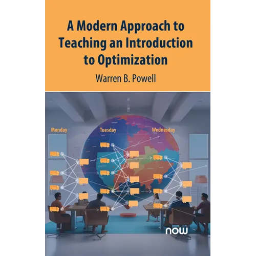 A Modern Approach to Teaching an Introduction to Optimization - Hardcover