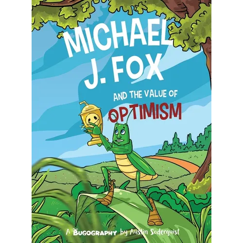 Michael J. Fox and the Value of Optimism - Hardcover