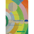 Cheerfulness: A Literary and Cultural History - Hardcover