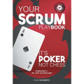 Your Scrum Playbook: It´s Poker, Not Chess - Hardcover