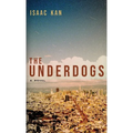 The Underdogs - Hardcover