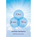 One Jesus, One Way - Paperback