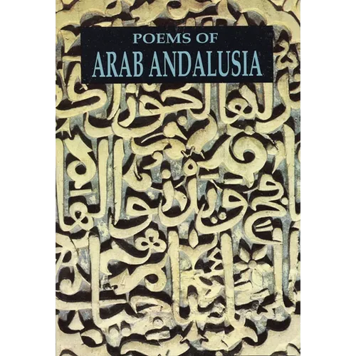 Poems of Arab Andalusia - Paperback