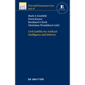 Civil Liability for Artificial Intelligence and Software - Hardcover