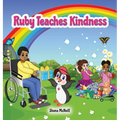 Ruby Teaches Kindness: A Children's Picture Book About The Little Penguin With A Big Heart! - Hardcover