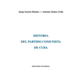 Historia del Partido Comunista de Cuba - Paperback