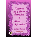 Cuentos de Amor, Estrellas y Almas Gemelas - Paperback