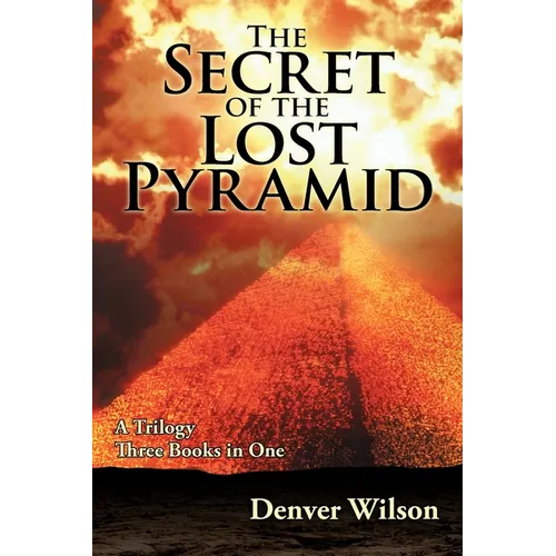 The Secret of the Lost Pyramid - Paperback