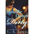 Double Down and Dirty - Paperback