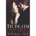 Til Death Do Us Part: A Dark Russian Mafia Romance - Paperback