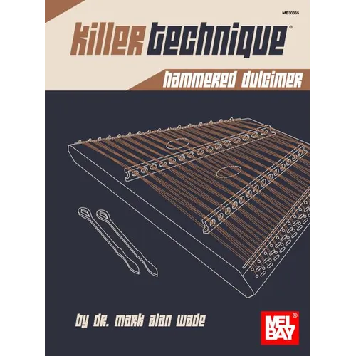Killer Technique: Hammered Dulcimer - Paperback