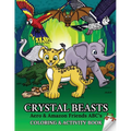 Crystal Beasts: Aero & Amazon Friends ABC's Coloring & Activity Book - Paperback