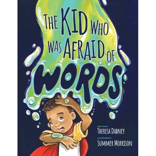 The Kid Who Was Afraid of Words - Paperback