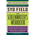 The Screenwriter's Workbook: Exercises and Step-By-Step Instructions for Creating a Successful Screenplay, Newly Revised and Updated - Paperback