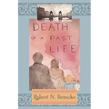 Death of a Past Life - Paperback