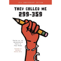 They Called Me 299-359: Poetry by the Incarcerated Youth of Free Minds - Paperback