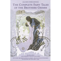The Complete Fairy Tales of the Brothers Grimm All-New Third Edition - Paperback
