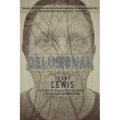 Delusional - Paperback