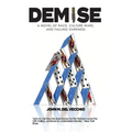 Demise - Paperback